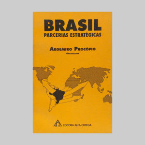 Brasil: Parcerias Estratégicas