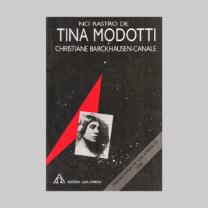 No Rastro de Tina Modotti