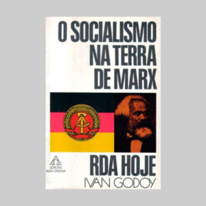 O Socialismo na Terra de Marx